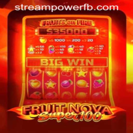 Unveiling the Excitement: FruitNovaSuper100 at Stream Power Casino